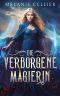 [Sprechende Magierin 06] • Die verborgene Magierin